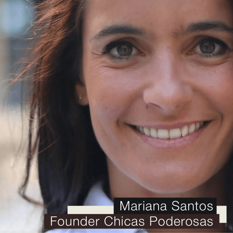 Mariana Santos | Chicas&nbsp;Poderosas
