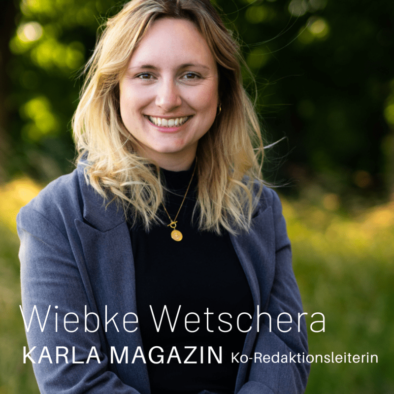 Wiebke Wetschera | karla&nbsp;Magazin
