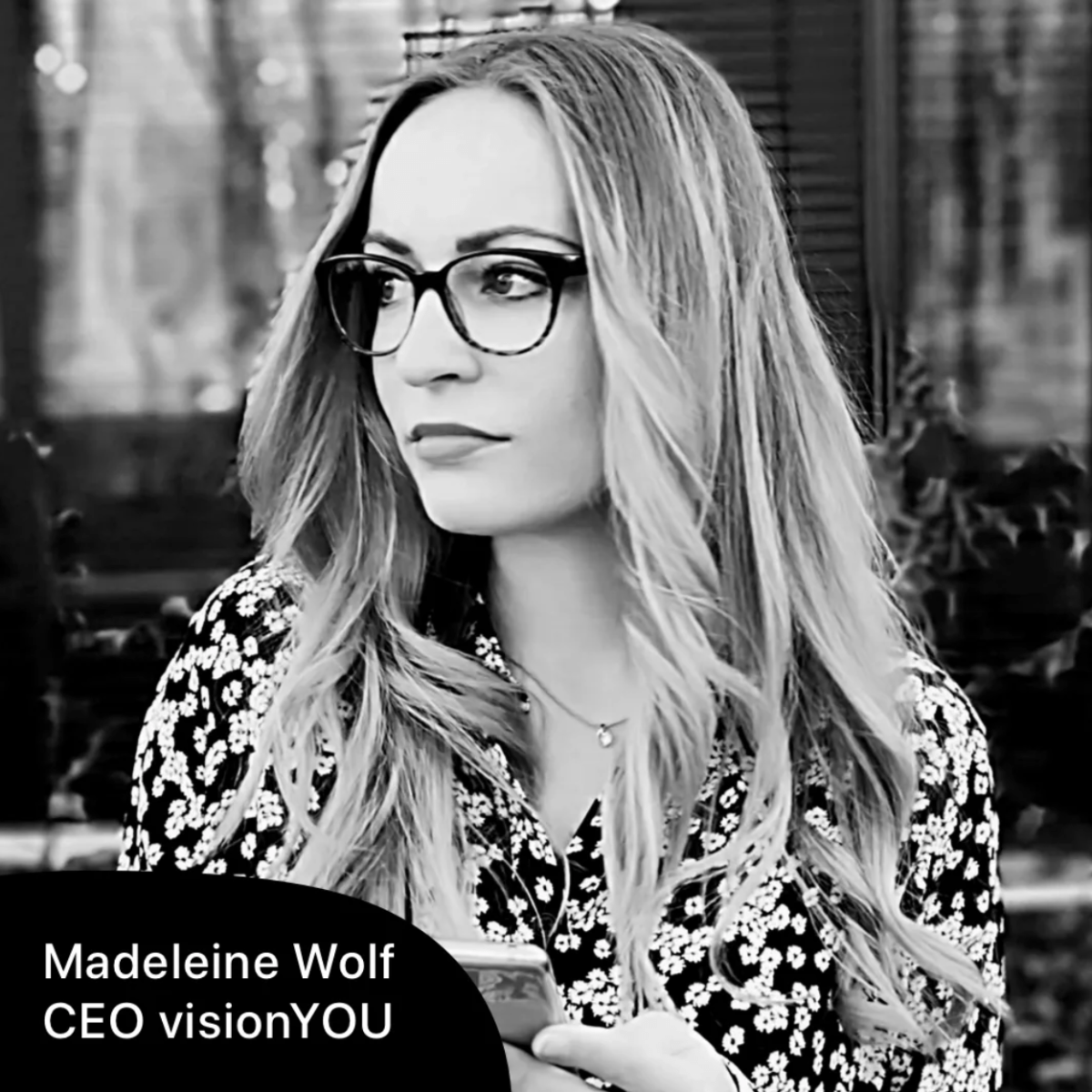 Madeleine Wolf |&nbsp;visionYOU